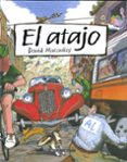 el atajo-david macaulay-9786074009606 el atajo-david macaulay-9786074009606