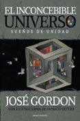 el inconcebible universo-jose gordon-9786079436506 el inconcebible universo-jose gordon-9786079436506