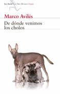 de dónde venimos los cholos (ebook)-marco aviles-9786124723506 de dónde venimos los cholos (ebook)-marco aviles-9786124723506