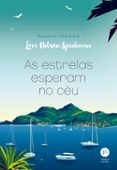 Descarga gratis ebooks pdf en línea AS ESTRELAS ESPERAM NO CÉU
				EBOOK (edición en portugués) en español de LORI NELSON SPIELMAN