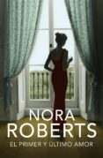el primer y último amor (hotel boonsboro 2) (ebook)-nora roberts-9788401384806 el primer y último amor (hotel boonsboro 2) (ebook)-nora roberts-9788401384806