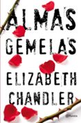almas gemelas-elizabeth chandler-9788408102106 almas gemelas-elizabeth chandler-9788408102106