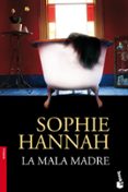 la mala madre-sophie hannah-9788408113706 la mala madre-sophie hannah-9788408113706