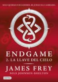 endgame 2. la llave del cielo-james frey-nils johnson shelton-9788408146506 endgame 2. la llave del cielo-james frey-nils johnson shelton-9788408146506