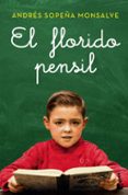 el florido pensil-andres sopeña monsalve-9788408150206 el florido pensil-andres sopeña monsalve-9788408150206