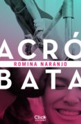 acróbata (ebook)-romina naranjo-9788408155706 acróbata (ebook)-romina naranjo-9788408155706