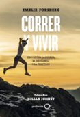 correr y vivir-emelie forsberg-9788408201106 correr y vivir-emelie forsberg-9788408201106