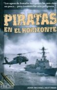 piratas en el horizonte-john michael heittman-9788415074106 piratas en el horizonte-john michael heittman-9788415074106