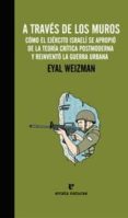 a traves de los muros-eyal weizman-9788415217206 a traves de los muros-eyal weizman-9788415217206