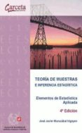 teoria de muestras e inferencia estadistica-jose javier muruzabal irigoyen-9788415452706 teoria de muestras e inferencia estadistica-jose javier muruzabal irigoyen-9788415452706