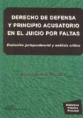 derecho de defensa y principio acusatorio en el juicio por faltas evolucion jurisprudencial y analisis critico-9788415454106 derecho de defensa y principio acusatorio en el juicio por faltas evolucion jurisprudencial y analisis critico-9788415454106