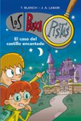 los buscapistas 1: el caso del castillo encantado-t. blanch-j. a. labari-9788415580706 los buscapistas 1: el caso del castillo encantado-t. blanch-j. a. labari-9788415580706