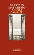 muerte en mar abierto (ebook)-andrea camilleri-9788415631606 muerte en mar abierto (ebook)-andrea camilleri-9788415631606