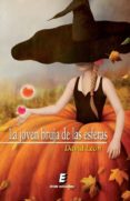 la joven bruja de las esferas-david leon-9788415643906 la joven bruja de las esferas-david leon-9788415643906