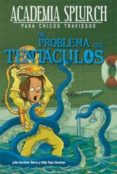 un problema con tentaculos-julie gardner berry-sally faye gardner-9788415709206 un problema con tentaculos-julie gardner berry-sally faye gardner-9788415709206