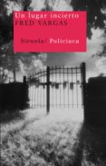 un lugar incierto (ebook)-fred vargas-9788415723806 un lugar incierto (ebook)-fred vargas-9788415723806
