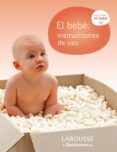 el bebé: instrucciones de uso-9788415785606 el bebé: instrucciones de uso-9788415785606