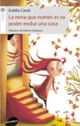 la nena que només es va poguer endur una cosa-eulalia canal-9788415975106 la nena que només es va poguer endur una cosa-eulalia canal-9788415975106