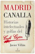 madrid canalla (ebook)-javier villan-9788416100606 madrid canalla (ebook)-javier villan-9788416100606