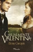 casualmente valentina (ebook)-elena garquin-9788416331406 casualmente valentina (ebook)-elena garquin-9788416331406