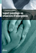 suport psicològic en situacions d emergències-9788416415106 suport psicològic en situacions d emergències-9788416415106