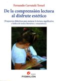 de la comprensión lectora al disfrute estético-fernando carratala teruel-9788416447206 de la comprensión lectora al disfrute estético-fernando carratala teruel-9788416447206