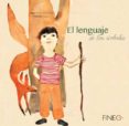el lenguaje de los árboles-pepa horno goicoechea-9788416470006 el lenguaje de los árboles-pepa horno goicoechea-9788416470006