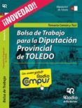 bolsa de trabajo de la diputacion de toledo. temario. comun y test-9788416506606 bolsa de trabajo de la diputacion de toledo. temario. comun y test-9788416506606
