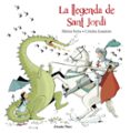 la llegenda de sant jordi-marius serra roig-cristina losantos-9788416520206 la llegenda de sant jordi-marius serra roig-cristina losantos-9788416520206