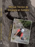manual tecnico de escalada en solitario (ebook)-9788416655106 manual tecnico de escalada en solitario (ebook)-9788416655106