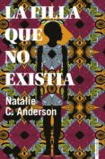la filla que no existia-natalie c. anderson-9788416716906 la filla que no existia-natalie c. anderson-9788416716906