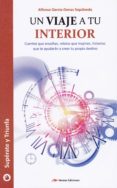 un viaje a tu interior-alfons garcía-donas sepúlveda-9788416775606 un viaje a tu interior-alfons garcía-donas sepúlveda-9788416775606