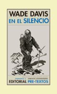 en el silencio-wade davis-9788416906406 en el silencio-wade davis-9788416906406