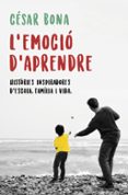 l emoció d aprendre-cesar bona-9788416930906 l emoció d aprendre-cesar bona-9788416930906