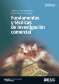 fundamentos y tecnicas de investigacion comercial-elena abascal fernandez-9788417024406 fundamentos y tecnicas de investigacion comercial-elena abascal fernandez-9788417024406