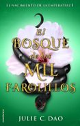 el bosque de los mil farolillos-julia c. dao-9788417092306 el bosque de los mil farolillos-julia c. dao-9788417092306