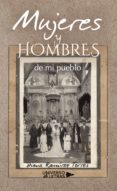 mujeres y hombres de mi pueblo (ebook)-9788417436506 mujeres y hombres de mi pueblo (ebook)-9788417436506