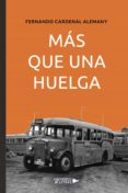 Descarga gratuita de libros de audio new age. MÁS QUE UNA HUELGA (Spanish Edition)