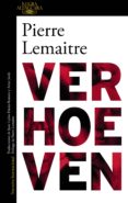verhoeven (ebook)-pierre lemaitre-9788420428406 verhoeven (ebook)-pierre lemaitre-9788420428406