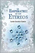 la emperatriz de los etereos-laura gallego garcia-9788420472706 la emperatriz de los etereos-laura gallego garcia-9788420472706
