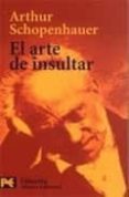 el arte de insultar-arthur shopenhauer-9788420659206 el arte de insultar-arthur shopenhauer-9788420659206