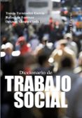 diccionario de trabajo social-tomas fernandez-octavio vazquez-rafael de lorenzo-9788420673806 diccionario de trabajo social-tomas fernandez-octavio vazquez-rafael de lorenzo-9788420673806