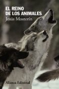 el reino de los animales-jesus mosterin-9788420674506 el reino de los animales-jesus mosterin-9788420674506