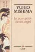 el mar de la fertilidad. la corrupción de un ángel-yukio mishima-9788421726006 el mar de la fertilidad. la corrupción de un ángel-yukio mishima-9788421726006