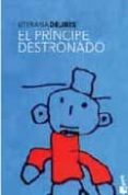el principe destronado-miguel delibes-9788423340606 el principe destronado-miguel delibes-9788423340606