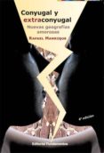 conyugal y extraconyugal: nuevas geografias amorosas-rafael manrique-9788424508906 conyugal y extraconyugal: nuevas geografias amorosas-rafael manrique-9788424508906
