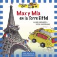 max y mia en la torre eiffel (yellow van 13)-9788424663506 max y mia en la torre eiffel (yellow van 13)-9788424663506
