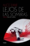 lejos de las sombras (luz y sombras 2) (ebook)-alice raine-9788425354106 lejos de las sombras (luz y sombras 2) (ebook)-alice raine-9788425354106
