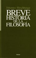 breve historia de la filosofia-johannes hirschberger-9788425401206 breve historia de la filosofia-johannes hirschberger-9788425401206