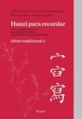 hanzi para redordar: chino tradiconal 2: libro de autoaprendizaje-james w. heisig-9788425426506 hanzi para redordar: chino tradiconal 2: libro de autoaprendizaje-james w. heisig-9788425426506